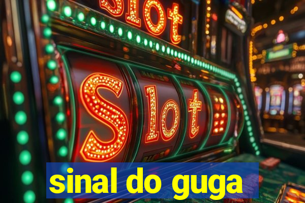 sinal do guga